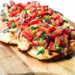 Whole30 Bruschetta Grilled Chicken