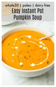 Easy Instant Pot Pumpkin Soup (Whole30 Paleo) • Tastythin