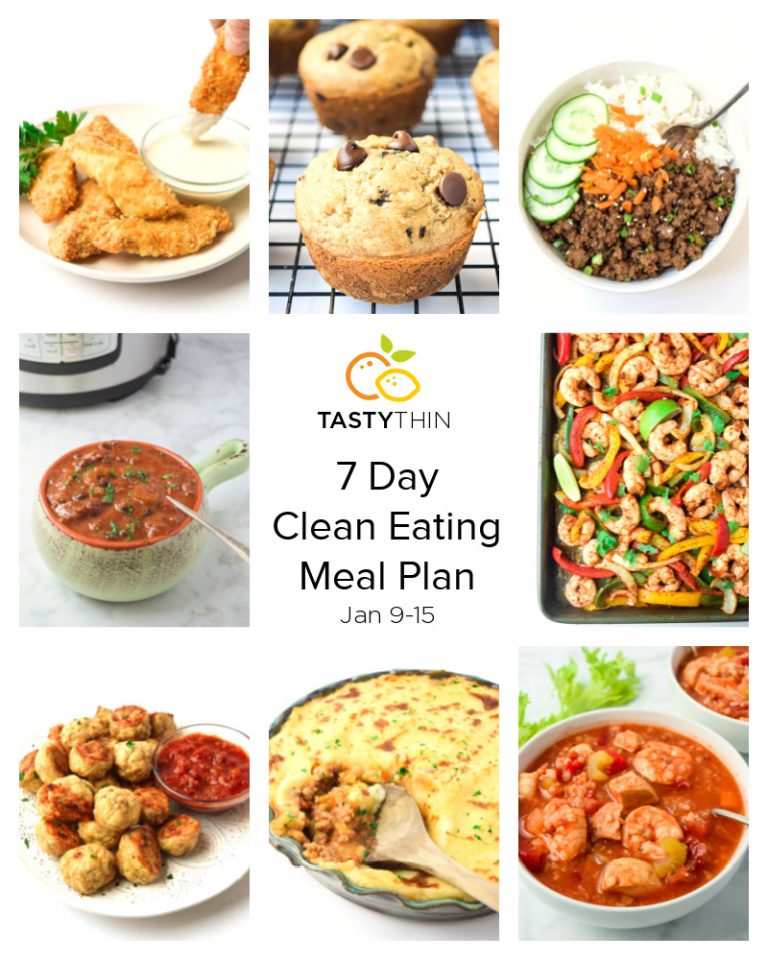 7 Day Clean Eating Meal Plan (Jan 9-15) • Tastythin